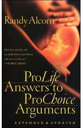 Pro Life Answers by Randy Alcorn